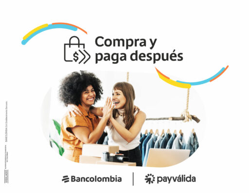 Bancolombia Y Payválida Presentan “Compra Y Paga Después”